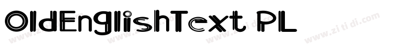 OldEnglishText PL字体转换
